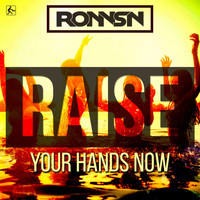Ronnsn - Raise (Your Hands Now)