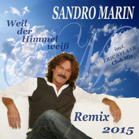Sandro Marin - Weil der Himmel weiß (Remix 2015)