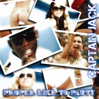 Captain Jack - People Like to Party