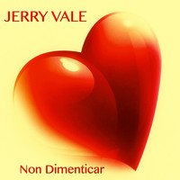 Jerry Vale - Non Dimenticar