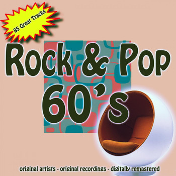Various Artists - Rock & Pop 60's (Original Artists, Original Recordings, Digitally Remastered)