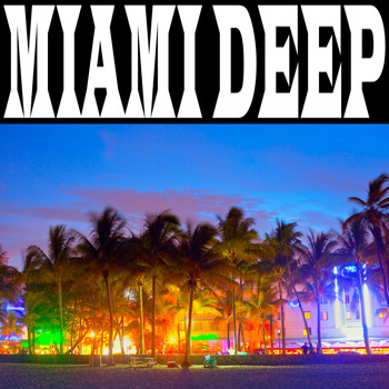 Various Artists - Miami Deep