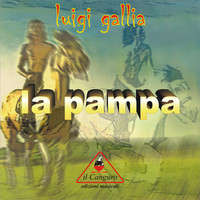 Luigi Gallia - La Pampa