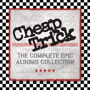 Cheap Trick - The Complete Epic Albums Collection