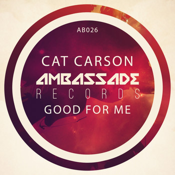 Cat Carson - Good for Me