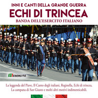 Banda dell'Esercito Italiano - Echi di trincea