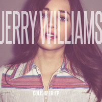 Jerry Williams - Cold Beer EP