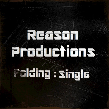 The Reason - Folding (feat. 2-Tymes, Lulu & Kid Flash) - Single