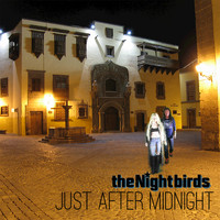 The Nightbirds - Just After Midnight - Single