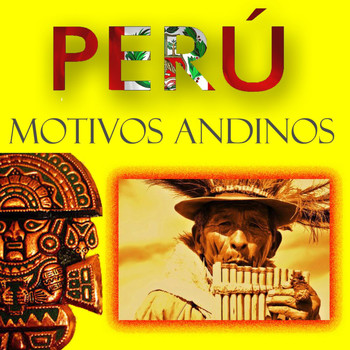 Los Calchakis - Peru - Motivos Andinos