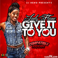 Lady Flame - Give It To You - Single