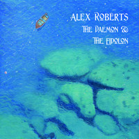 Alex Roberts - The Daemon & the Eidolon