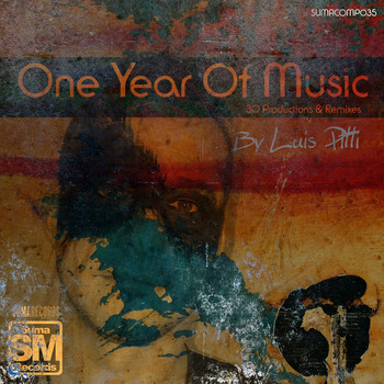 Various Artists - One Year of Music By Luis Pitti (Explicit)
