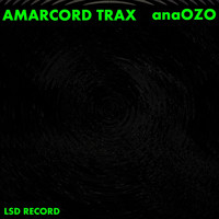 Amarcord Trax - anaOZO
