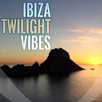 Various Artists - Ibiza Twilight Vibes