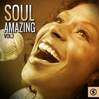 Various Artists - Soul Amazing, Vol. 3
