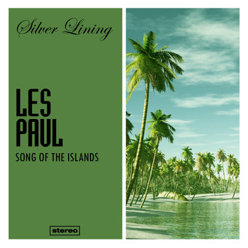 Les Paul - Song of the Islands