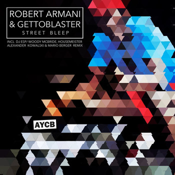 Robert Armani & Gettoblaster - Street Bleep