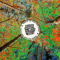 Tree House Fire - Rock To The Rhythm