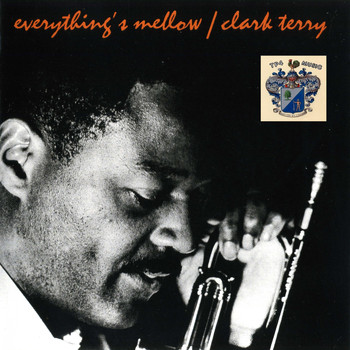 Clark Terry - Everything's Mellow