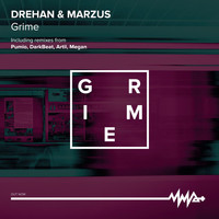 Drehan & Marzus - Grime