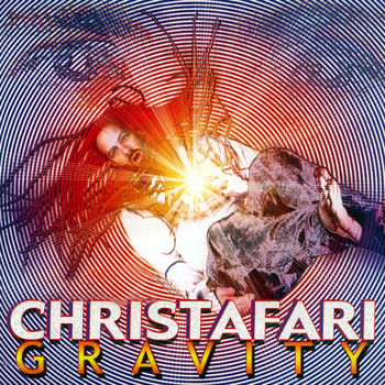 Christafari - Gravity