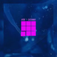 AYER - Castaway