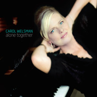 Carol Welsman - Alone Together
