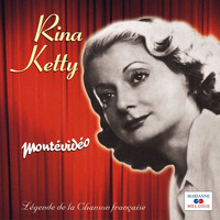 Rina Ketty - Montévidéo (Collection "Légende de la chanson française")