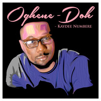 Kaydee Numbere - Oghene Doh