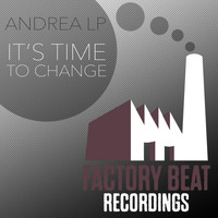 Andrea Lp - It's Time to Change