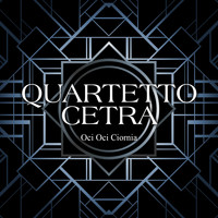 Quartetto Cetra - Oci Oci Ciornia
