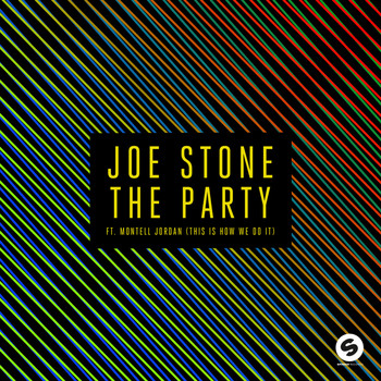 Joe Stone - The Party (This Is How We Do It)
