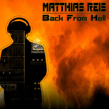 Matthias Reis - Back from Hell