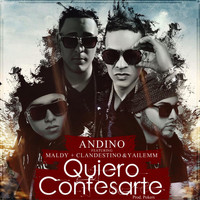 Maldy - Quiero Confesarte (feat. Maldy, Yailem & Clandestino)
