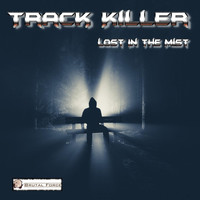 Track Killer - Lost in the Mist