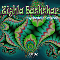 Zighla Bashshar - Psychedelic Sessions