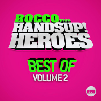 Various Artists - Rocco Pres. Hands up Heroes Best of, Vol. 2