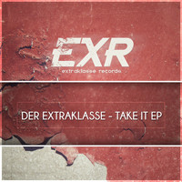 Der Extraklasse - Take It EP