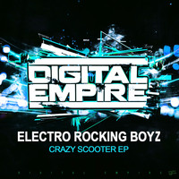 Electro Rocking Boyz - Crazy Scooter EP