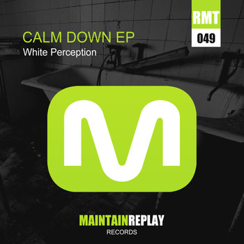 White Perception - Calm Down EP