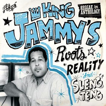 Various Artists - Reggae Anthology: King Jammy's Roots, Reality and Sleng Teng