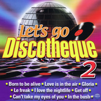 Agnelli & Nelson - Let's Go Discotheque 2