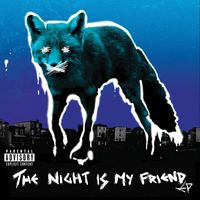 The Prodigy - The Night Is My Friend EP (Explicit)
