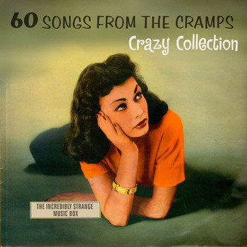 Various Artists - 60 Songs from the Cramps' Crazy Collection (Explicit)