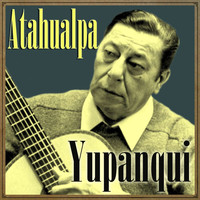 Atahualpa Yupanqui - Atahualpa Yupanqui