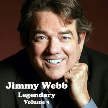 Jimmy Webb - Legendary, Vol. 3