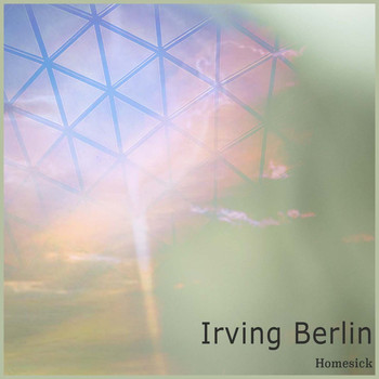 Irving Berlin - Homesick