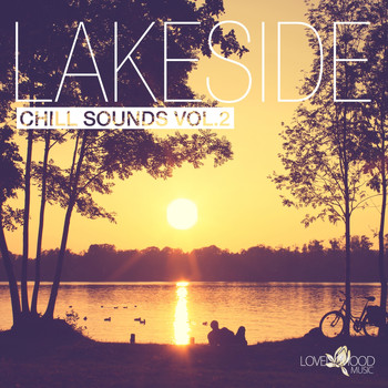 Various Artists - Lakeside Chill Sounds, Vol. 2