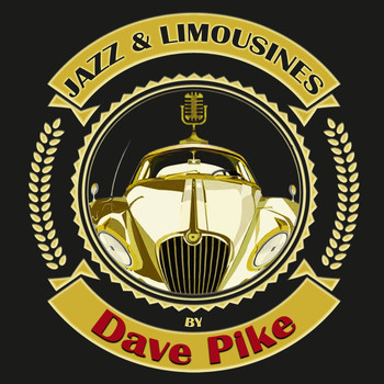 Dave Pike - Jazz & Limousines by Dave Pike